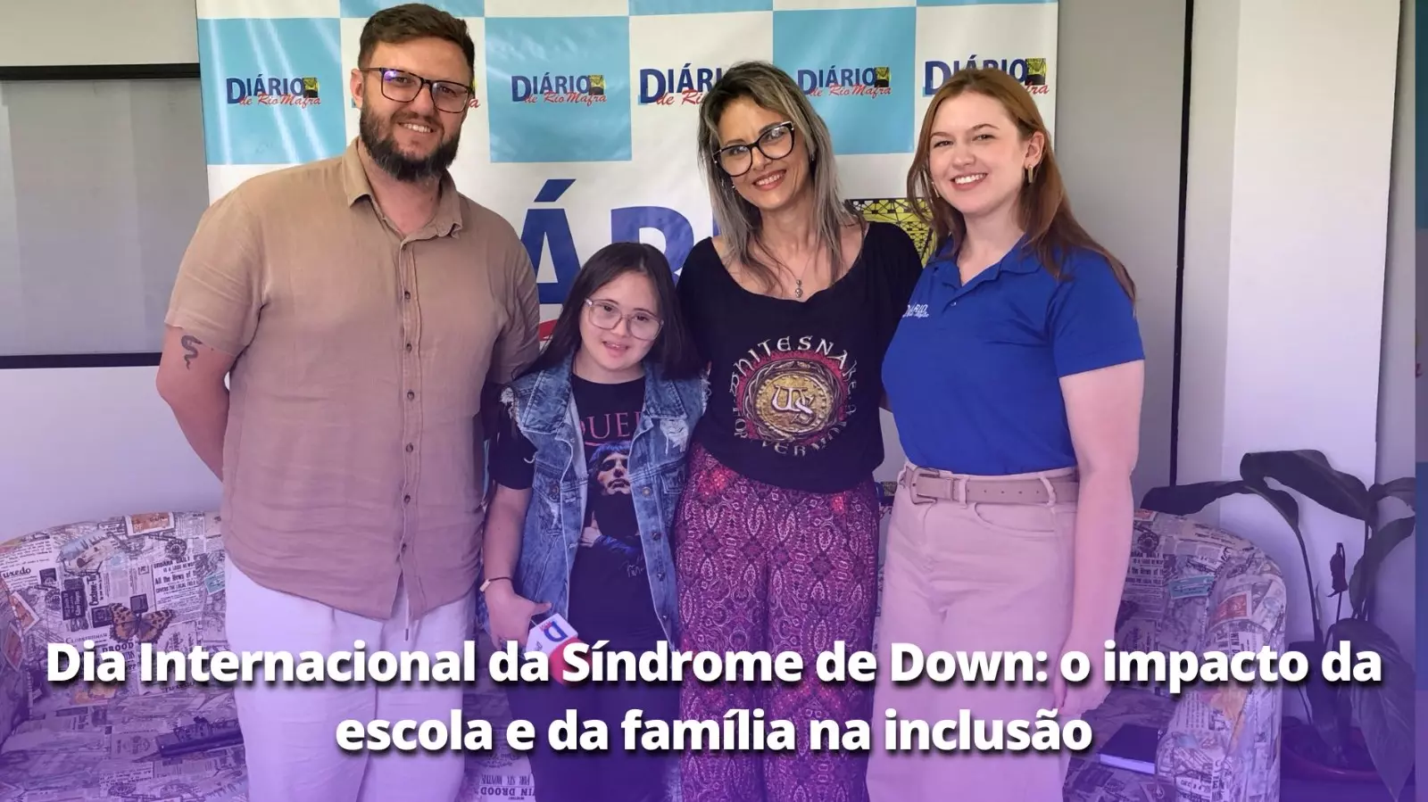 Dia Internacional da Síndrome de Down: o impacto da escola e da família na inclusão